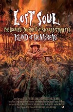 Fantastic Fest 2014: <i>Lost Soul: The Doomed Journey of Richard Stanley’s Island of Dr. Moreau</i>