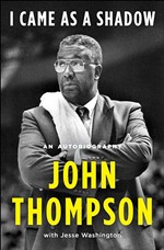 Book Review: <i>I Came As a Shadow</i> by John Thompson