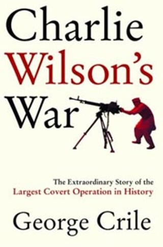 Journalist George Crile on His 'Charlie Wilson's War'