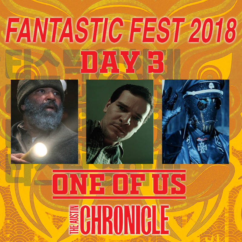 Chron of Us Fantastic Fest Day 3 More news and reviews from Fantastic