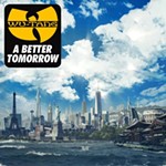 Wu-Tang Clan: A Better Tomorrow