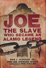 Lit-urday: <i>Joe, the Slave Who Became an Alamo Legend</i>