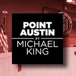 Point Austin: On the Road to Sine Die