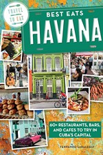 Fernando Saralegui's <i>Best Eats Havana</i>