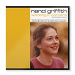 Review: Nanci Griffith, <i>Working in Corners</i> & Various Artists, <i>More Than a Whisper – Celebrating the Music of Nanci Griffith</i>