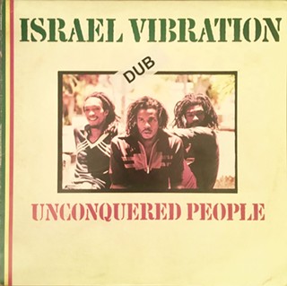 The 1980 dub companion to Israel Vibration’s 1979 genre treasure Unconquered People