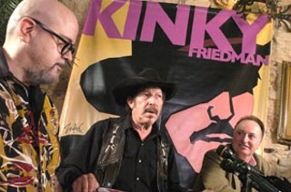 Trailed by a crew from Country Music Television and a scribe from <i>The New Yorker</i>, iconic 2006 Texas gubernatorial candidate Kinky Friedman sauntered into town May 23 to unveil his Guy Juke-designed campaign logo and his new media consultant, Bill Hillsman, whose company created the cheeky television ads for former Minnesota Gov. Jesse Ventura, deceased U.S. Sen. Paul Wellstone, and presidential candidate Ralph Nader. Those hires, and his new chief campaign strategist – Minnesota's former Sen. Dean Barkley, the founder of that state's Independence Party – should put to rest the speculation that Friedman's campaign isn't serious, says a Friedman campaign official. Friedman noted Monday that only 29% of eligible voters actually cast a ballot in the state's last gubernatorial election; the rest, he said, are Kinky People who are tired of bought-and-paid-for politicians who spend time at the Capitol crafting bans on suggestive cheerleading and gay marriage. I am a strong supporter of gay marriage, Friedman said. They have every right to be as miserable as everybody else. For more on the campaign, go to <a href=http://www.kinkyfriedman.com target=blank><b>www.kinkyfriedman.com</b></a>. – <i>Jordan Smith</i>