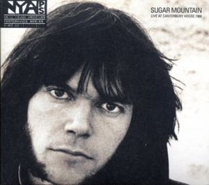 Sugar Mountain: Live at Canterbury House 1968 - Neil Young